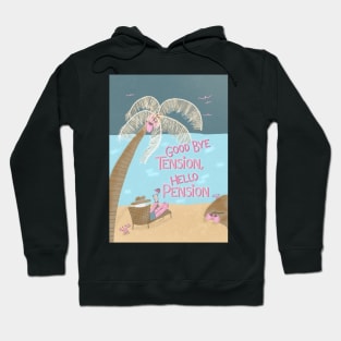 Good Bye Tension, Hello Pension | Retirement | pink blue Hoodie